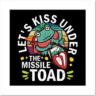 Let's Meet And Kiss Under The Missile Toad Posters and Art